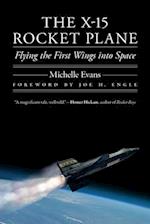 The X-15 Rocket Plane