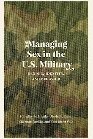 Managing Sex in the U.S. Military