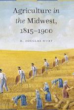 Agriculture in the Midwest, 1815-1900