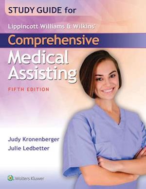 Study Guide for Lippincott Williams & Wilkins' Comprehensive Medical Assisting