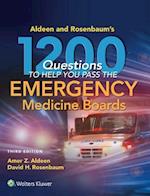 Aldeen and Rosenbaum's 1200 Questions to Help You Pass the Emergency Medicine Boards