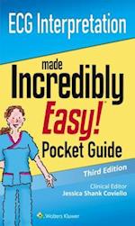 ECG Interpretation: An Incredibly Easy Pocket Guide
