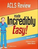 ACLS Review Made Incredibly Easy