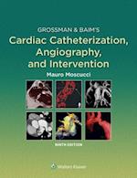 Grossman & Baim's Cardiac Catheterization, Angiography, and Intervention