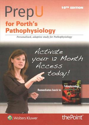 Prepu for Porth's Pathophysiology