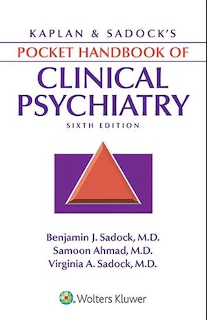 Kaplan & Sadock's Pocket Handbook of Clinical Psychiatry