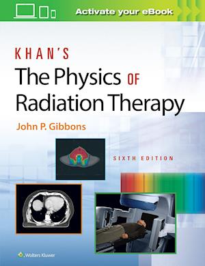 Khan's The Physics of Radiation Therapy