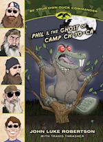 Phil & the Ghost of Camp Ch-Yo-Ca