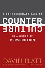 Compassionate Call to Counter Culture in a World of Persecution