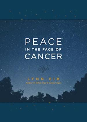 Peace in the Face of Cancer