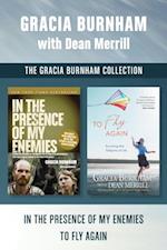 Gracia Burnham Collection: In the Presence of My Enemies / To Fly Again