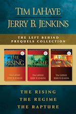 Left Behind Prequels Collection: The Rising / The Regime / The Rapture