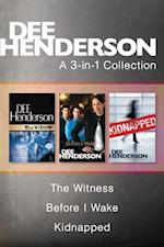 Dee Henderson 3-in-1 Collection: The Witness / Before I Wake / Kidnapped