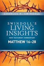 Insights on Matthew 16--28