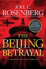 The Beijing Betrayal