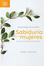 Devocional En Un Año -- Sabiduría Para Mujeres