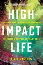 High-Impact Life