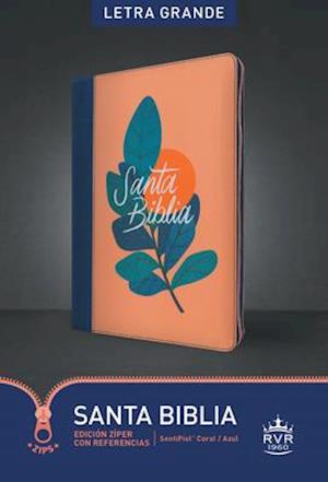 Santa Biblia Rvr60, Edición Zíper Con Referencias, Letra Grande (Letra Roja, Sentipiel, Coral/Azul)