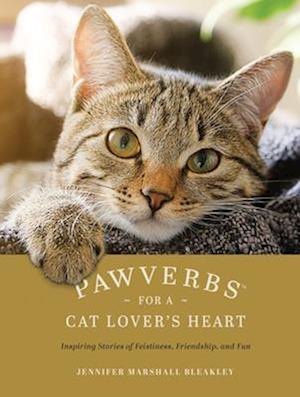 Pawverbs for a Cat Lover's Heart