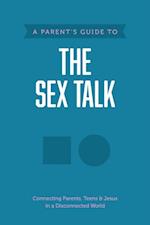 Parent's Guide to the Sex Talk