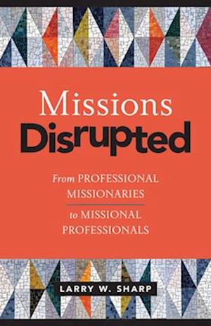 Missions Disrupted