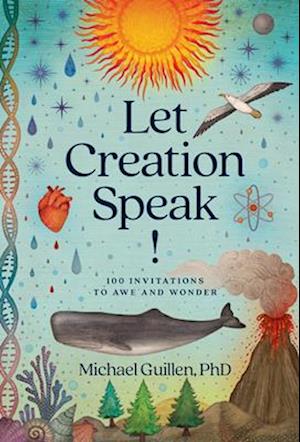 Let Creation Speak!