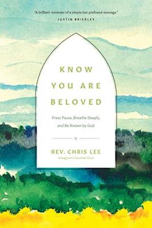 Know You Are Beloved