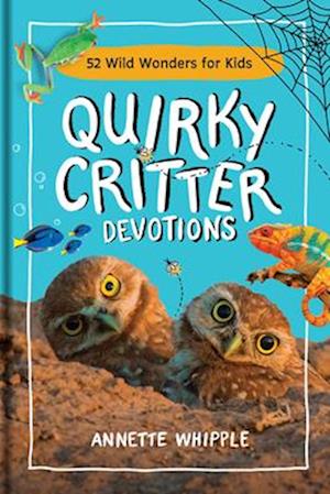 Quirky Critter Devotions