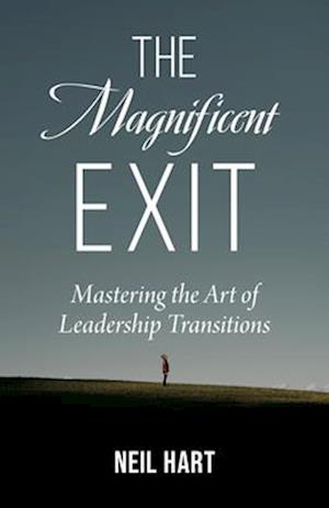 The Magnificent Exit