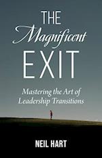 The Magnificent Exit