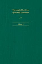 Theological Lexicon of the Old Testament, Volume 1 
