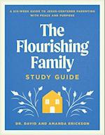 The Flourishing Family Study Guide