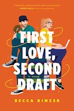 First Love, Second Draft