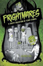 Frightmares: A Creepy Collection of Scary Stories