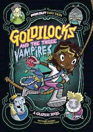 Goldilocks and the Three Vampires
