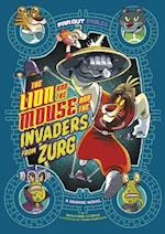 The Lion and the Mouse and the Invaders from Zurg