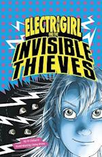 Electrigirl and the Invisible Thieves