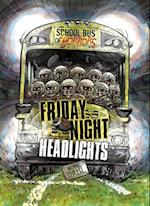 Friday Night Headlights