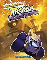 Trojan Horse Power