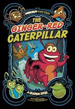 The Ginger-Red Caterpillar