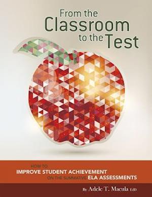 From the Classroom to the Test