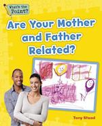 Are Your Mother and Father Related?