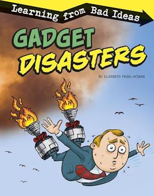 Gadget Disasters