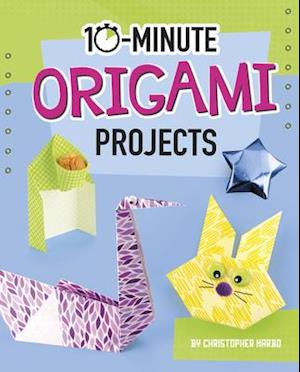 10-Minute Origami Projects