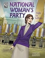 National Woman's Party Fight for Suffrage