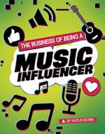 The Business of Being a Music Influencer