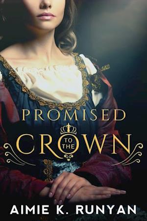 Promised to the Crown