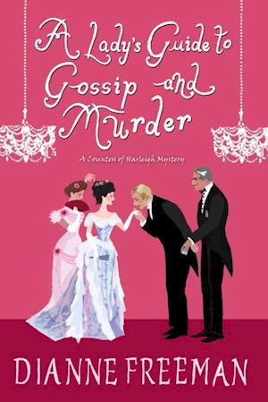 Lady's Guide to Gossip and Murder