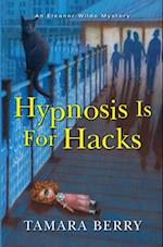 Hypnosis Is for Hacks