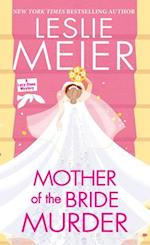 Mother of the Bride Murder